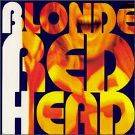 Blonde Redhead : Blonde Redhead Blonde Redhead : Blonde Redhead